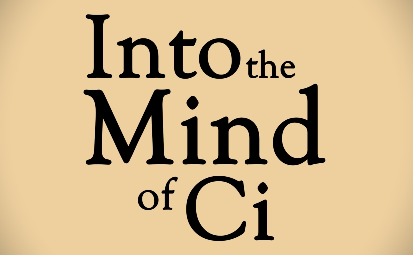 Into the Mind of Ci
